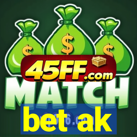 bet ak